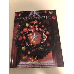 The Spirit Of Christmas Creative Holiday Book 13- 1999 Hardcover by Leisure Arts